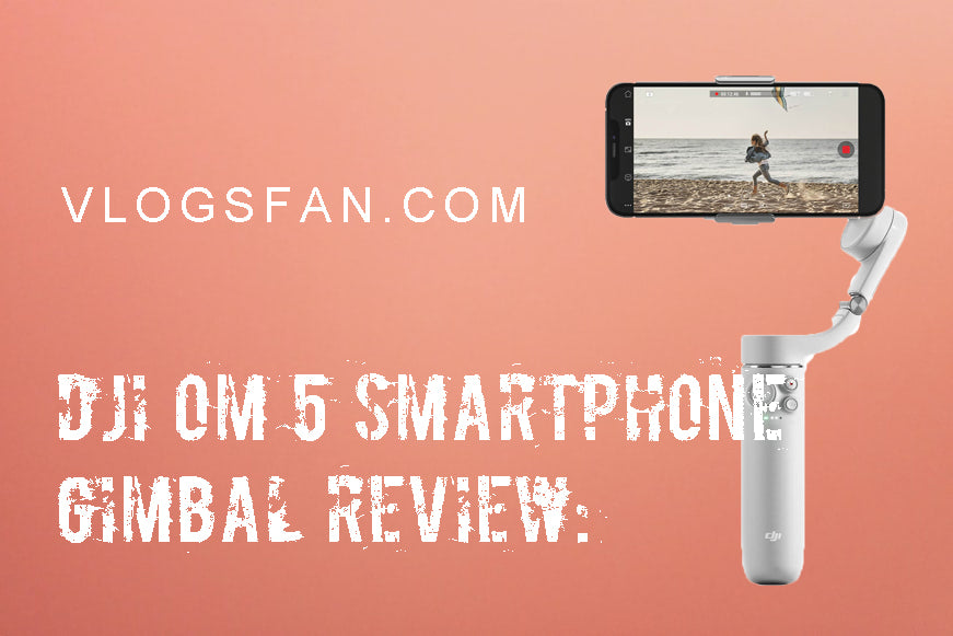DJI OM 5 Smartphone Gimbal Review: Built-In Eextension Rod, Magnetic Smartphone Clip