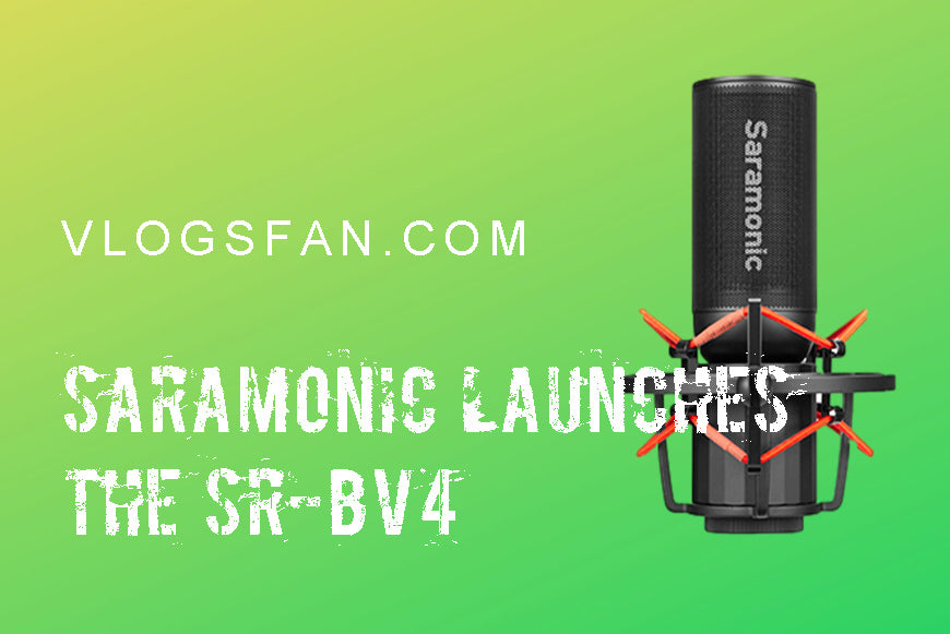 Saramonic Launches the SR-BV4 Large Diaphragm condenser Microphone