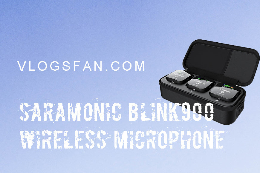 Brief Review of Saramonic Blink900 Wireless Microphone