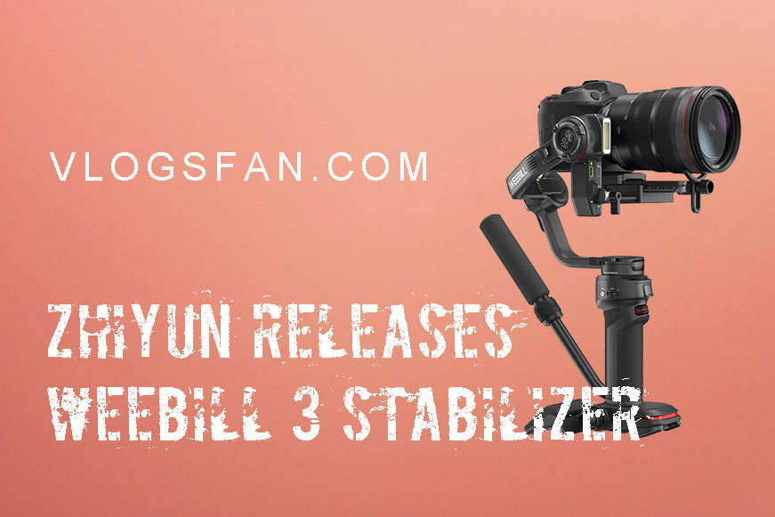 Zhiyun Releases WEEBILL 3 Stabilizer and FIVERAY FR100C Light Wand